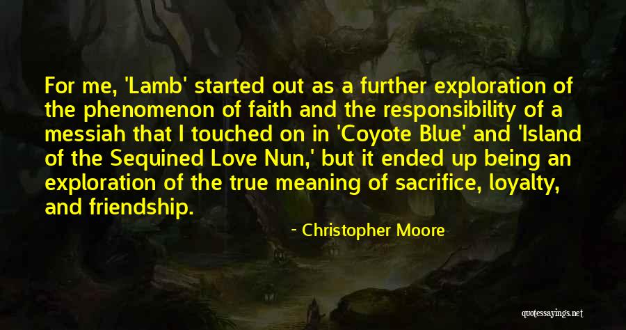 What Is The Meaning Of True Friendship Quotes By Christopher Moore What Is The Meaning Of True Friendship Quotes By Christopher Moore