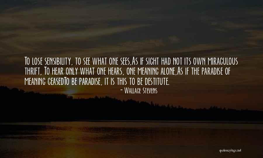What Is The Meaning Quotes By Wallace Stevens What Is The Meaning Quotes By Wallace Stevens