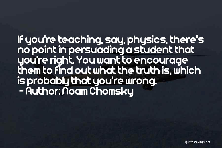 What Is The Point Of Education Quotes By Noam Chomsky