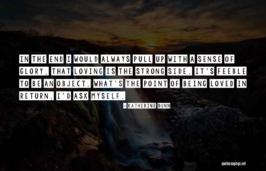 What Is The Point Of Pull Quotes By Katherine Dunn What Is The Point Of Pull Quotes By Katherine Dunn
