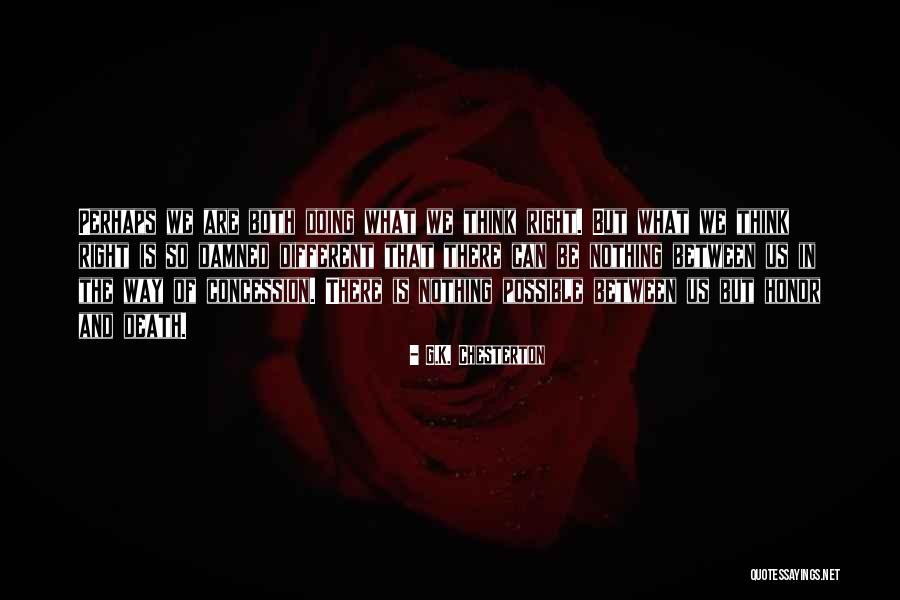 What Is The Right Way Quotes By G.K. Chesterton What Is The Right Way Quotes By G.K. Chesterton