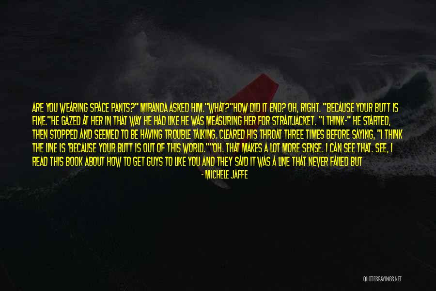 What Is The Right Way Quotes By Michele Jaffe What Is The Right Way Quotes By Michele Jaffe