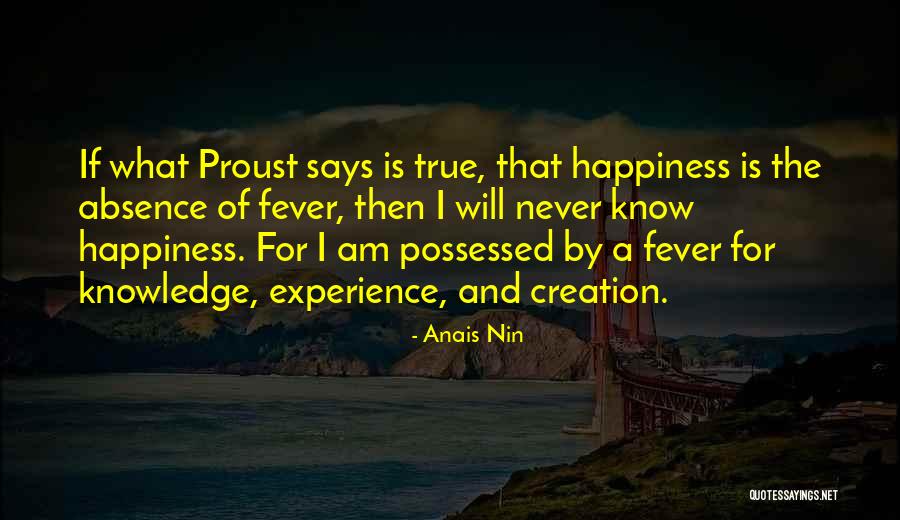 What Is True Happiness Quotes By Anais Nin