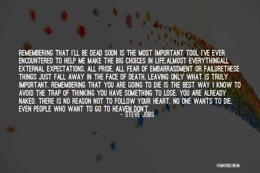 What Is Truly Important In Life Quotes By Steve Jobs What Is Truly Important In Life Quotes By Steve Jobs
