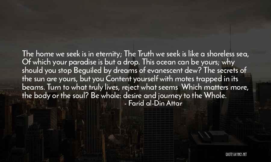 What Is Truly Yours Quotes By Farid Al-Din Attar What Is Truly Yours Quotes By Farid Al-Din Attar