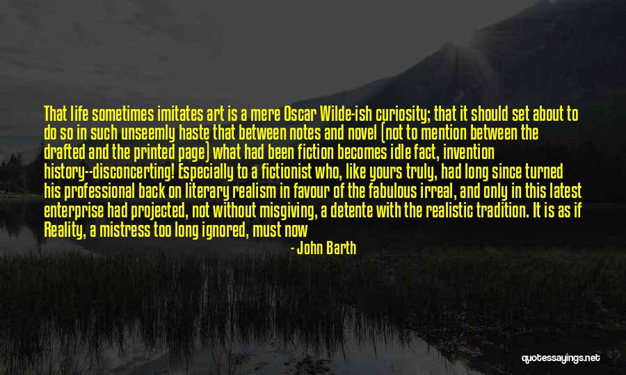 What Is Truly Yours Quotes By John Barth What Is Truly Yours Quotes By John Barth