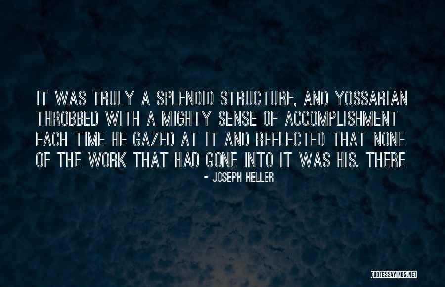 What Is Truly Yours Quotes By Joseph Heller What Is Truly Yours Quotes By Joseph Heller