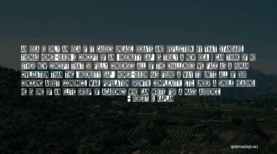 What Is Truly Yours Quotes By Robert D. Kaplan What Is Truly Yours Quotes By Robert D. Kaplan