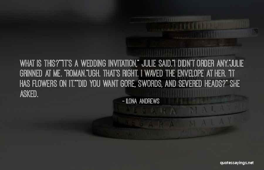 What Is Wedding Quotes By Ilona Andrews What Is Wedding Quotes By Ilona Andrews
