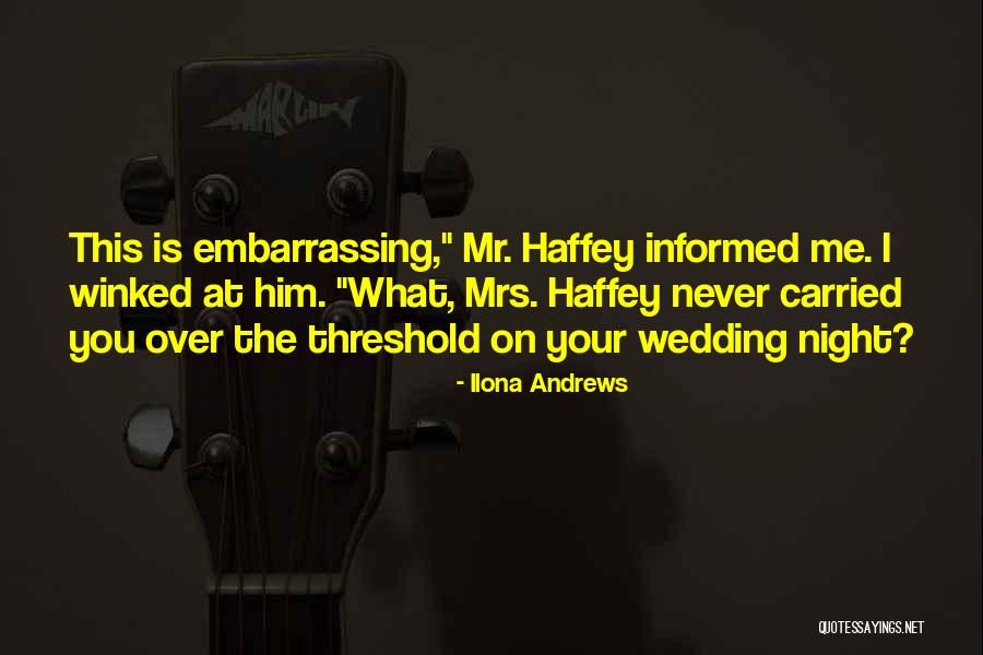What Is Wedding Quotes By Ilona Andrews What Is Wedding Quotes By Ilona Andrews