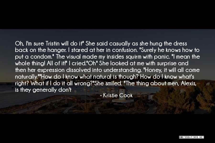 What Is Wrong With Me Quotes By Kristie Cook