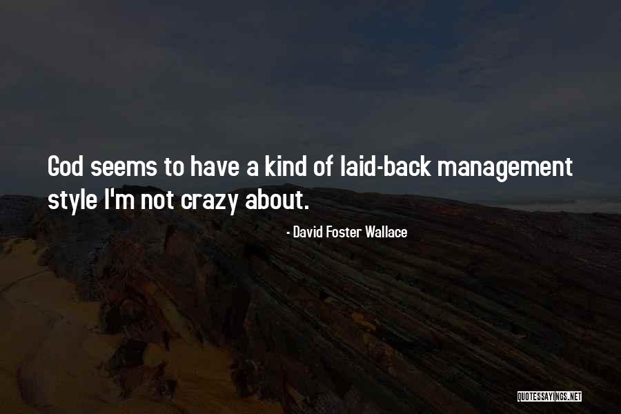 What Is Your Own Style Quotes By David Foster Wallace