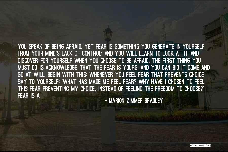 What Is Yours Will Come To You Quotes By Marion Zimmer Bradley