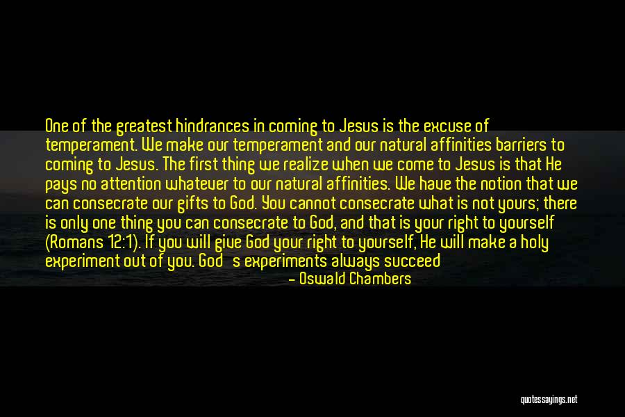 What Is Yours Will Come To You Quotes By Oswald Chambers