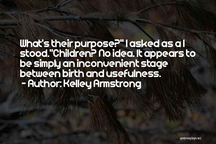 What It Appears To Be Quotes By Kelley Armstrong