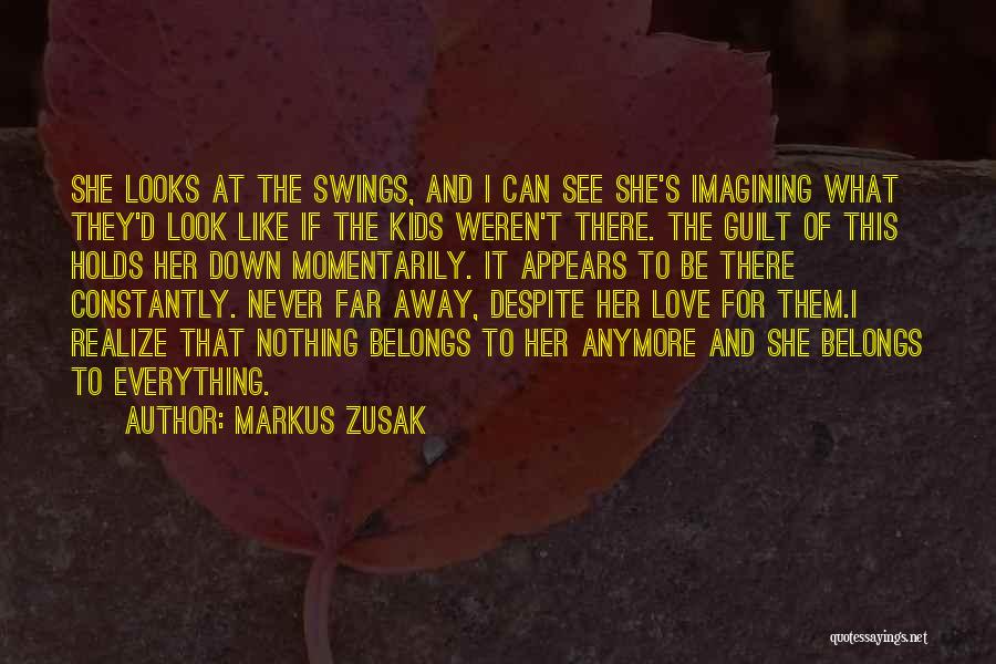 What It Appears To Be Quotes By Markus Zusak