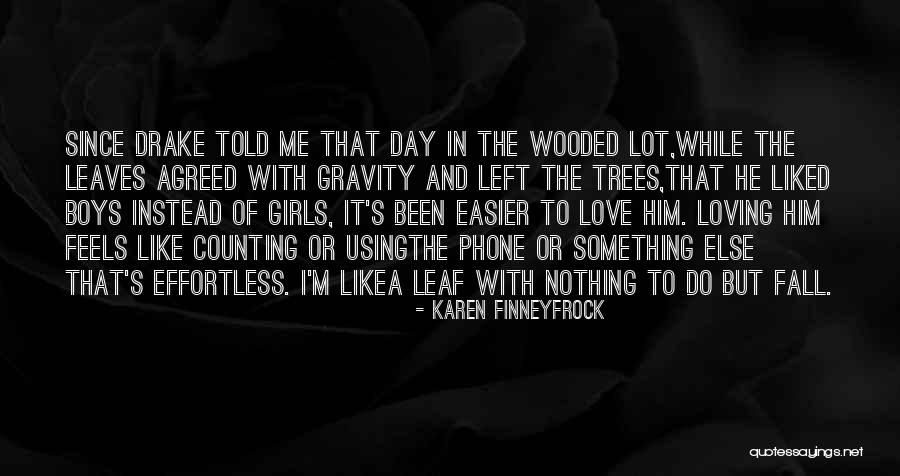 What It Feels Like To Fall In Love Quotes By Karen Finneyfrock What It Feels Like To Fall In Love Quotes By Karen Finneyfrock