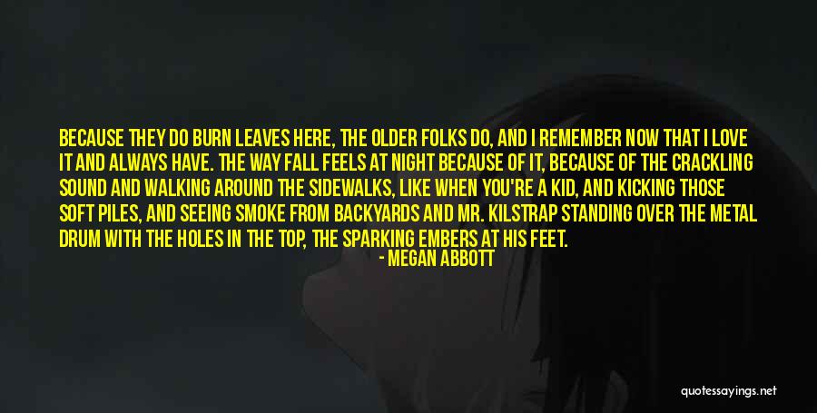 What It Feels Like To Fall In Love Quotes By Megan Abbott What It Feels Like To Fall In Love Quotes By Megan Abbott