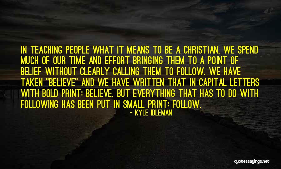 What It Means To Be A Christian Quotes By Kyle Idleman What It Means To Be A Christian Quotes By Kyle Idleman