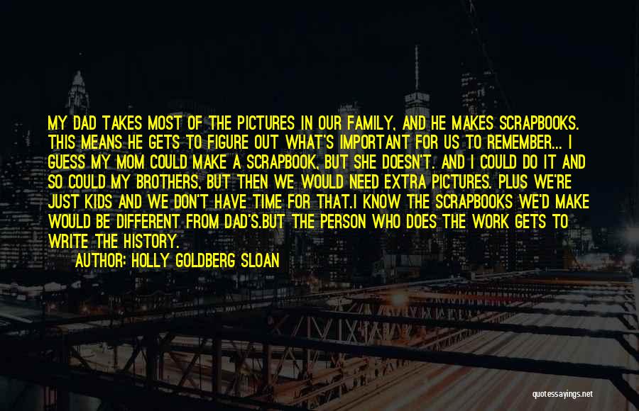 What It Means To Be A Family Quotes By Holly Goldberg Sloan