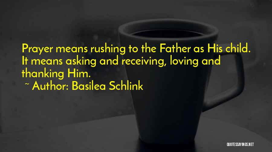 What It Means To Be A Father Quotes By Basilea Schlink