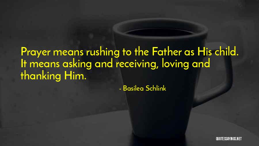 What It Means To Be A Father Quotes By Basilea Schlink