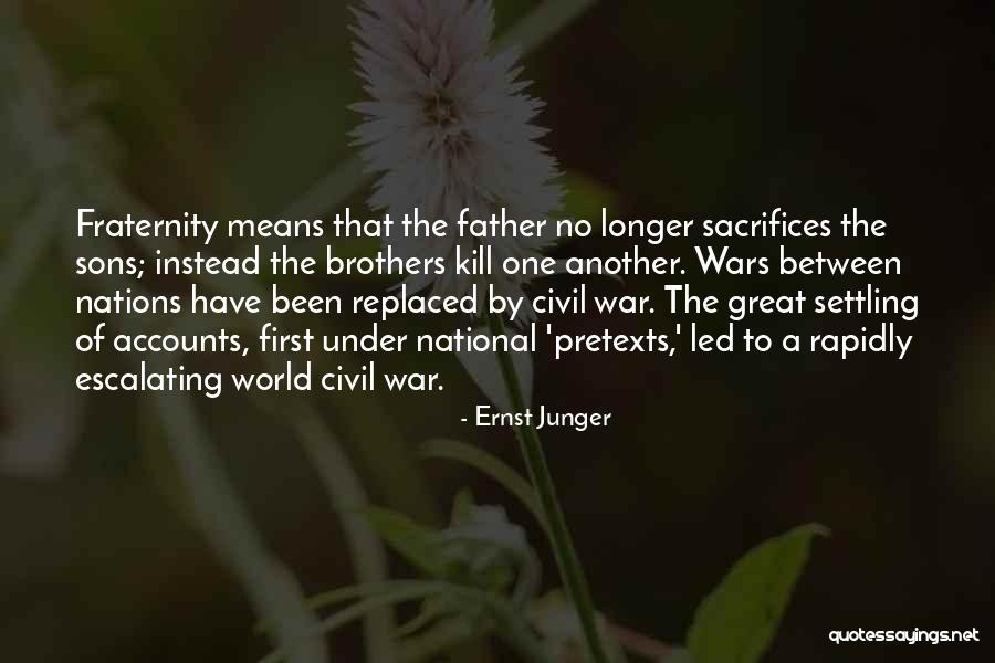 What It Means To Be A Father Quotes By Ernst Junger