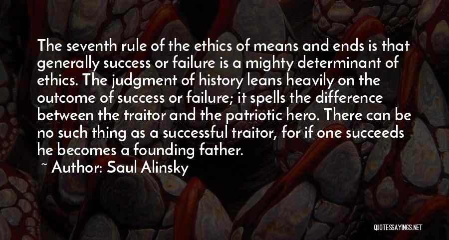 What It Means To Be A Father Quotes By Saul Alinsky