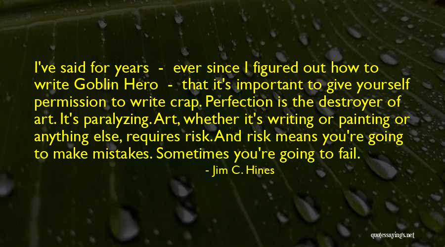 What It Means To Be A Hero Quotes By Jim C. Hines