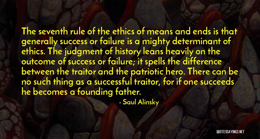 What It Means To Be A Hero Quotes By Saul Alinsky