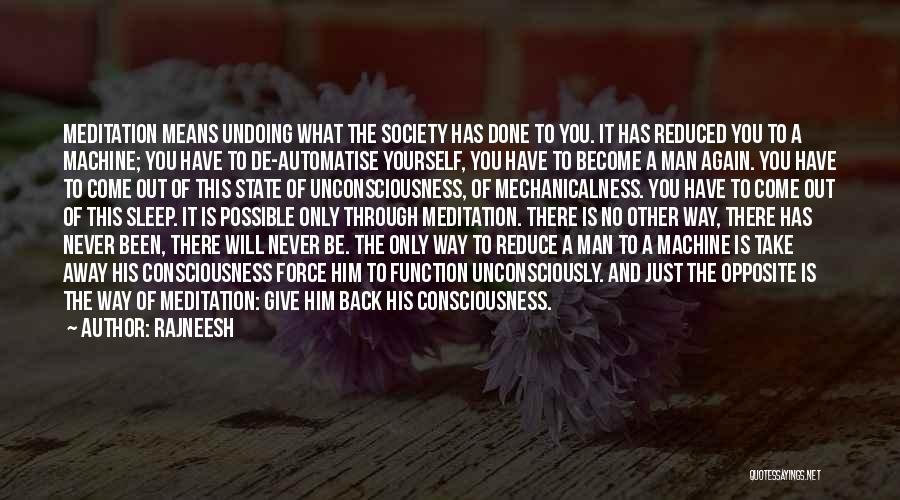 What It Means To Be A Man Quotes By Rajneesh