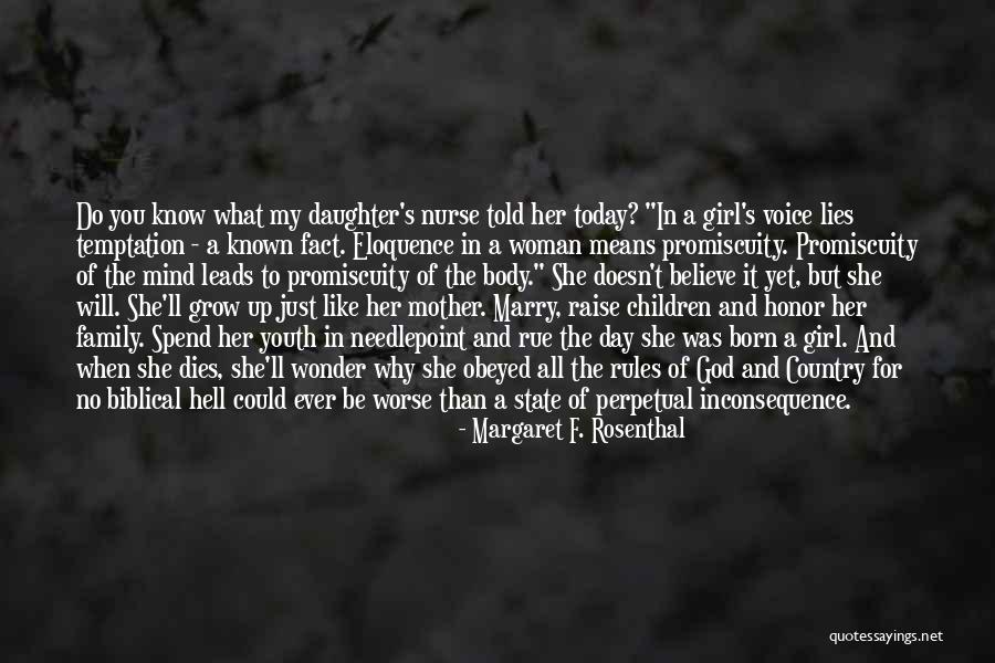 What It Means To Be A Mother Quotes By Margaret F. Rosenthal What It Means To Be A Mother Quotes By Margaret F. Rosenthal