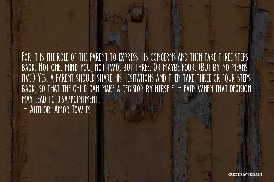 What It Means To Be A Parent Quotes By Amor Towles