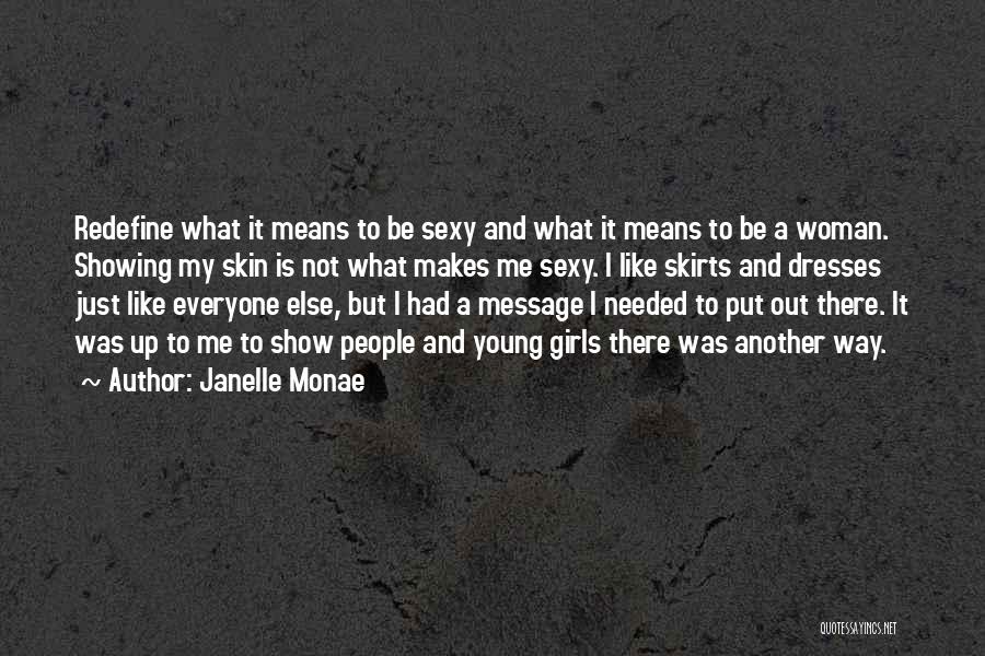 What It Means To Be A Woman Quotes By Janelle Monae