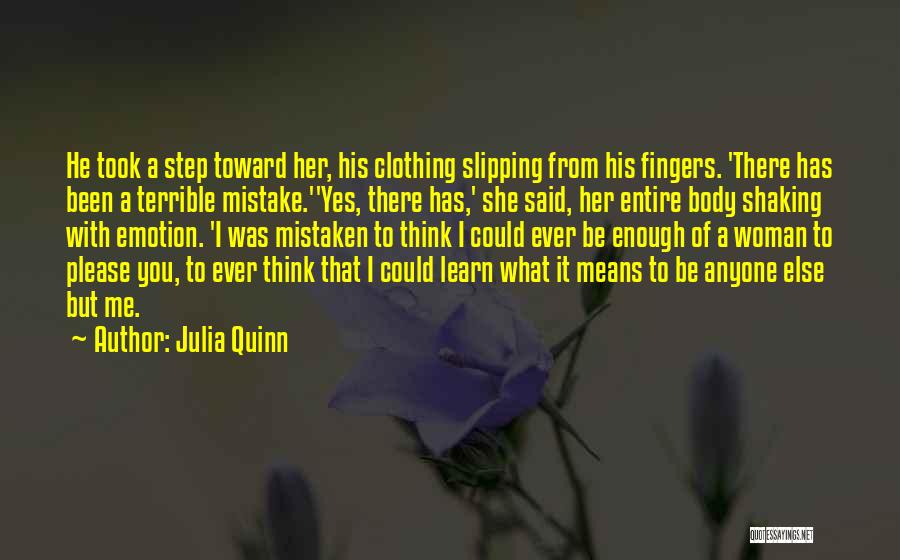 What It Means To Be A Woman Quotes By Julia Quinn