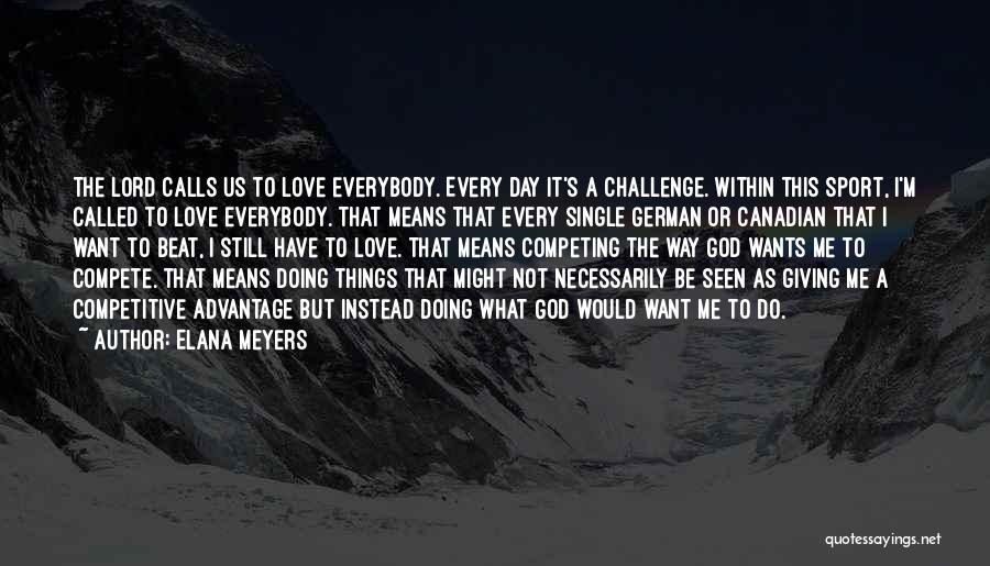 What It Means To Be Canadian Quotes By Elana Meyers