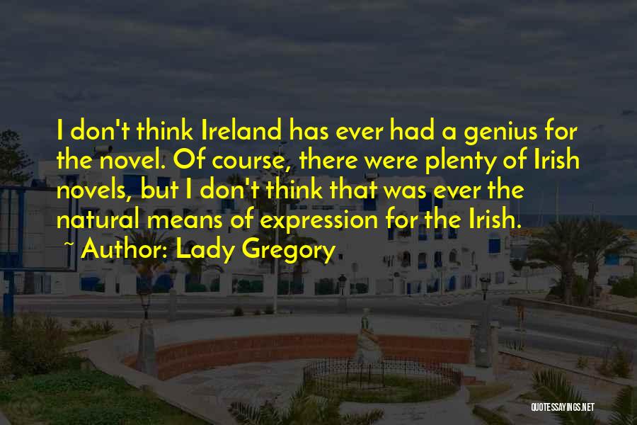 What It Means To Be Irish Quotes By Lady Gregory