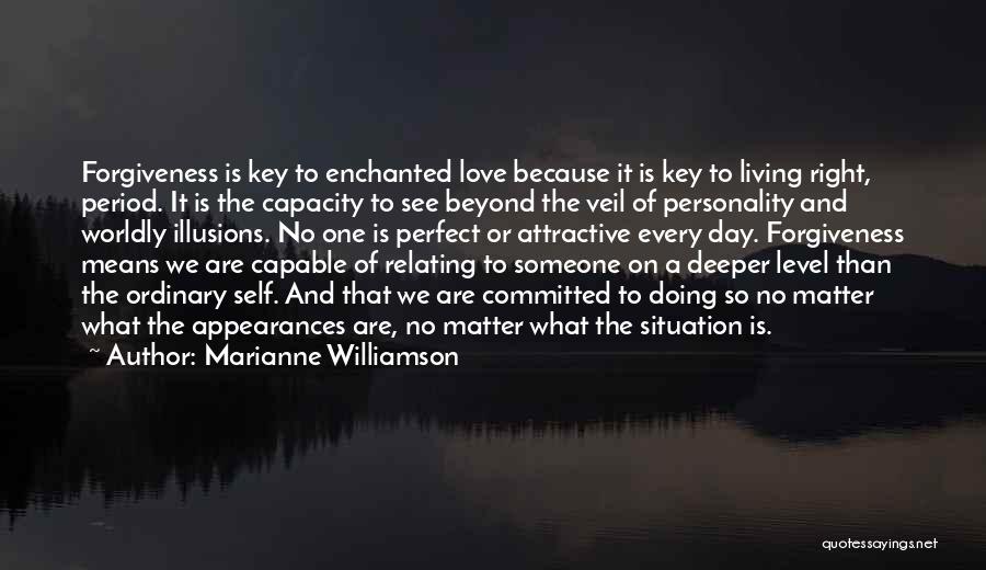What It Means To Love Someone Quotes By Marianne Williamson