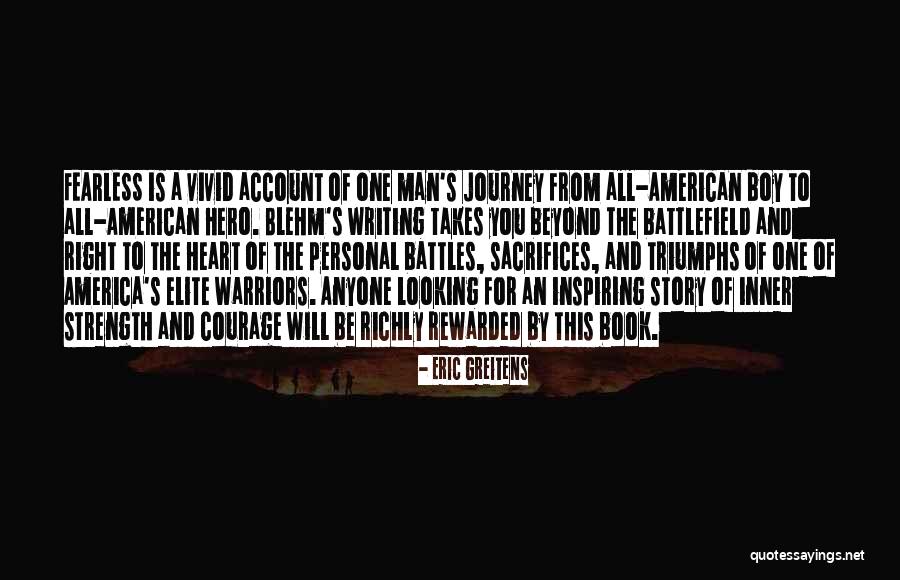 What It Takes To Be A Hero Quotes By Eric Greitens What It Takes To Be A Hero Quotes By Eric Greitens