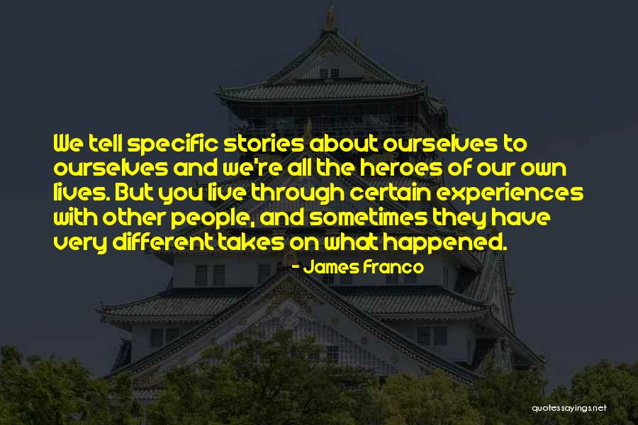 What It Takes To Be A Hero Quotes By James Franco What It Takes To Be A Hero Quotes By James Franco
