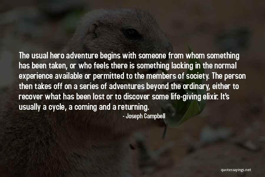 What It Takes To Be A Hero Quotes By Joseph Campbell What It Takes To Be A Hero Quotes By Joseph Campbell