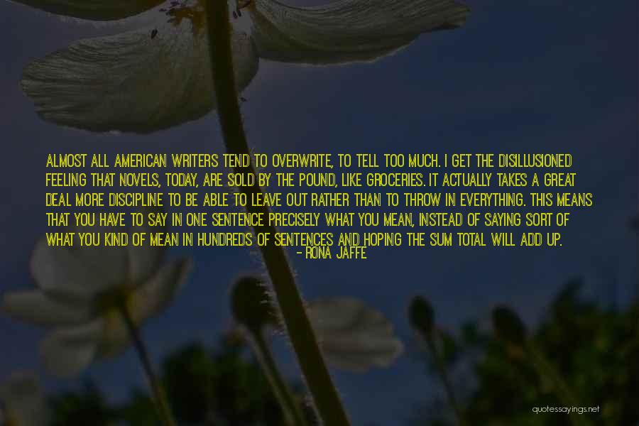 What It Takes To Be Great Quotes By Rona Jaffe What It Takes To Be Great Quotes By Rona Jaffe