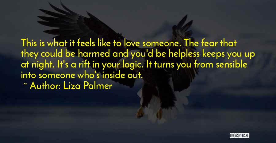 What It's Like To Be In Love Quotes By Liza Palmer