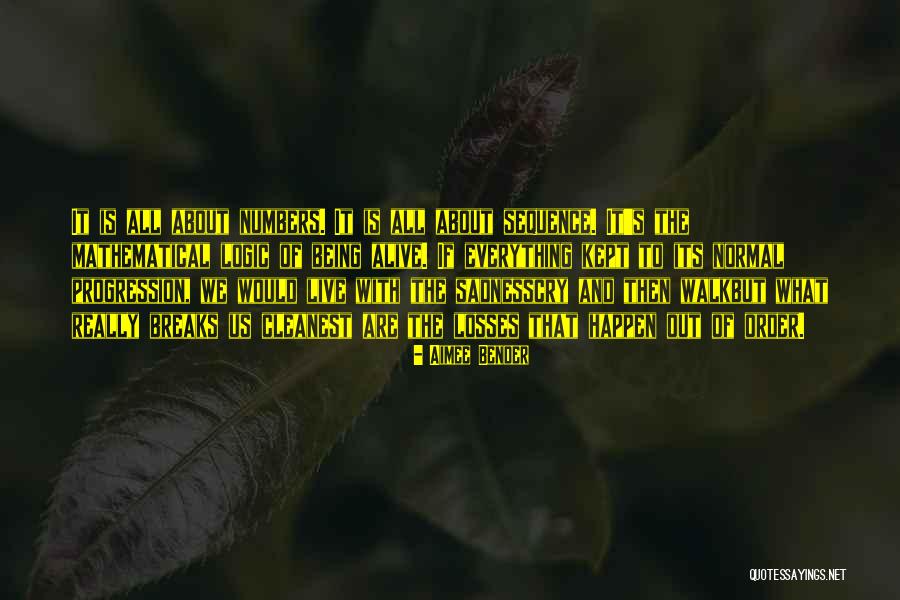 What Its Really All About Quotes By Aimee Bender