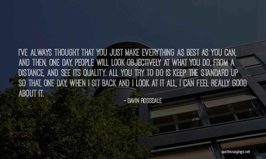What Its Really All About Quotes By Gavin Rossdale