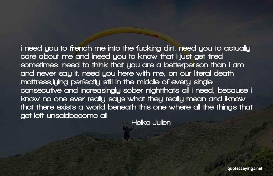 What Its Really All About Quotes By Heiko Julien