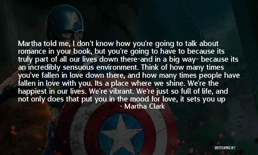 What Its Really All About Quotes By Martha Clark