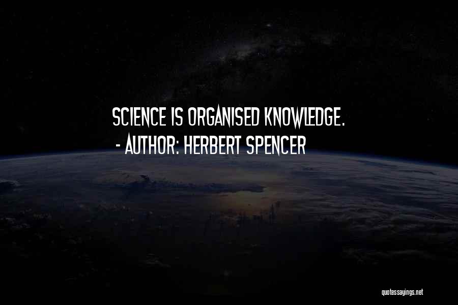 What Ive Become Quotes By Herbert Spencer