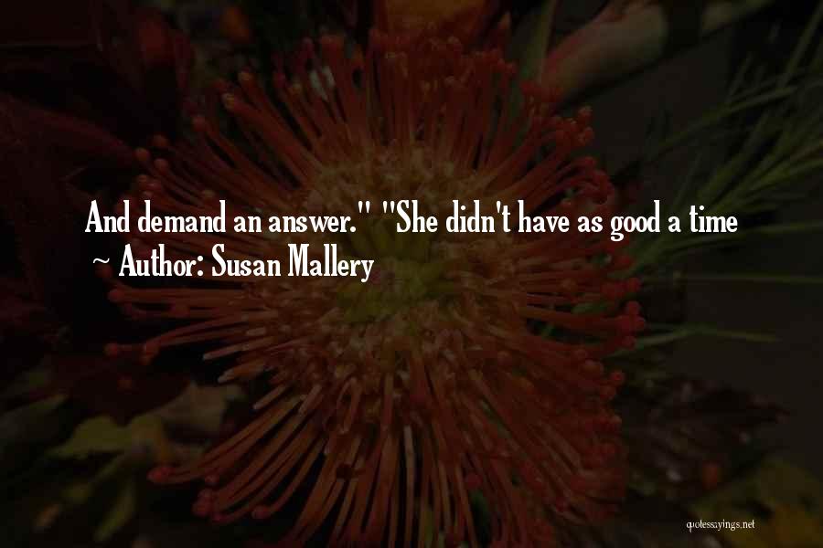 What Ive Become Quotes By Susan Mallery