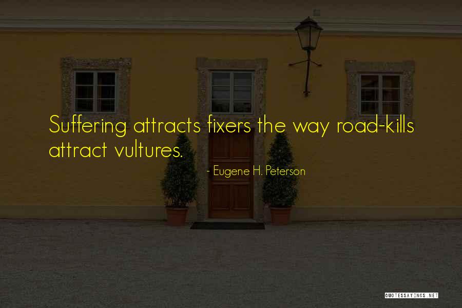 What Janie Looks Like Quotes By Eugene H. Peterson